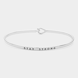 STAY STRONG Message Thin Brass Metal Hook Bracelet