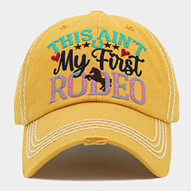 THIS AIN'T My First RODEO Message Vintage Baseball Cap