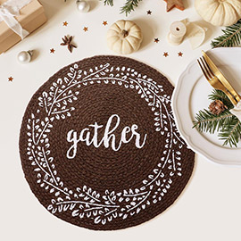 Gather Message Printed Round Placement